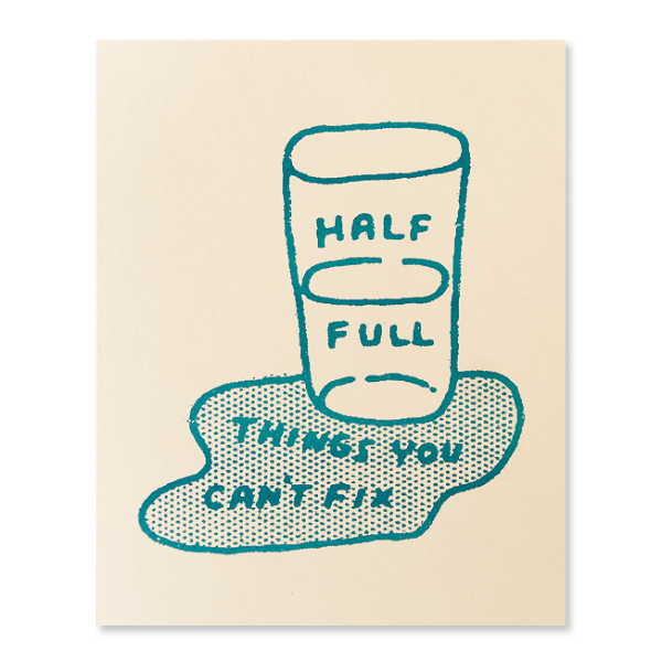 Half Full — Mikey Burton Designy Illustrator