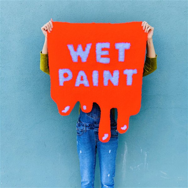 Wet Paint Drip — Tuft Stuff Studios